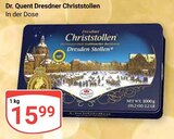 Dr. Quent Dresdner Christstollen Angebote bei GLOBUS Willich für 15,99 €