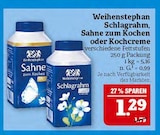 Schlagrahm, Sahne zum Kochen oder Kochcreme im Angebot bei Marktkauf in Schweinfurt Schlagrahm, Sahne zum Kochen oder Kochcreme Angebote von Weihenstephan bei Marktkauf Schweinfurt für 1,29 €