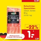 Rohschinken Spezialitäten bei Netto Marken-Discount im Tübingen Prospekt für 1,00 €