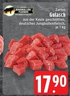 Aktuelle Gulasch Angebote bei EDEKA in Mönchengladbach Aktuelles Zartes Gulasch Angebot bei EDEKA in Mönchengladbach ab 17,90 €