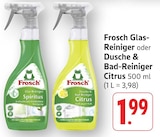 Glas-Reiniger Spiritus Angebote von Frosch bei EDEKA Karlsruhe für 1,99 €