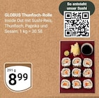 Thunfisch-Rolle im Angebot bei GLOBUS in Pirmasens Thunfisch-Rolle Angebote von Globus bei GLOBUS Pirmasens für 8,99 €