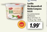 Lidl - Bio Mozzarella di Bufala Campana D.O.P. Angebot im Prospekt Bio Mozzarella di Bufala Campana D.O.P. bei Lidl im Prospekt "" für 1,99 €
