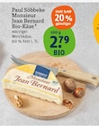 Monsieur Jean Bernard Bio-Käse von Paul Söbbeke für 2,79 € bei tegut im Angebot Monsieur Jean Bernard Bio-Käse von Paul Söbbeke im aktuellen tegut Prospekt