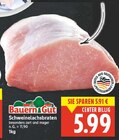 Schweinelachsbraten von Bauern Gut im aktuellen E center Prospekt
