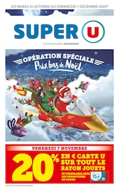 Catalogue Super U à Murviel-lès-Béziers cette semaine, valable du 21/10/2025 au 07/12/2025 Prospectus Super U à Murviel-lès-Béziers, "Super U", 52 pages de promos valables du 21/10/2025 au 07/12/2025