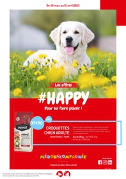 Catalogue Médor et Compagnie avec 4 pages de promos Prospectus Médor et Compagnie, "Les offres #HAPPY pour lui faire plaisir !", pages, 29/03/2023 - 15/04/2023