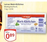 Mark-Klößchen im Angebot bei GLOBUS in Krefeld Mark-Klößchen Angebote von Leimer bei GLOBUS Krefeld für 0,89 €