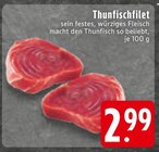Thunfischfilet Angebote bei EDEKA Ratingen für 2,99 €