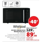 Micro-ondes solo 25 L - Whirlpool en promo chez Super U Cholet à 89,99 €