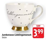 Jumbotasse Lieblingsmensch Angebote bei E center Freiburg für 3,99 €