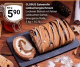 Aktuelles Sahnerolle Lebkuchengeschmack Angebot bei GLOBUS in Halle (Saale) ab 5,90 €