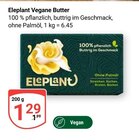 Vegane Butter im Angebot bei GLOBUS in Rüsselsheim Vegane Butter Angebote von Eleplant bei GLOBUS Rüsselsheim für 1,29 €