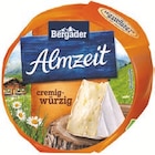 Almzeit cremig-würzig Angebote von Bergader bei Lidl Delmenhorst für 1,49 €