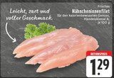 EDEKA Waldfeucht - Frisches Hähncheninnenfilet Angebot im Prospekt Frisches Hähncheninnenfilet bei EDEKA im Waldfeucht Prospekt für 1,29 €