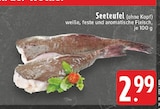 Aktuelles Seeteufel Angebot bei E center in Aachen ab 2,99 €