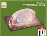 Aktuelles Putenrollbraten Angebot bei EDEKA in Erlangen ab 1,11 €