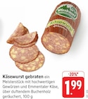 Käsewurst gebraten bei E center im Heidenheim Prospekt für 1,99 €