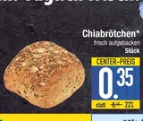 Chiabrötchen Angebote bei EDEKA Straubing für 0,35 €