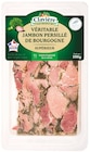 Véritable Jambon Persillé de Bourgogne - Clavière en promo chez Colruyt Véritable Jambon Persillé de Bourgogne - Clavière dans le catalogue Colruyt