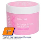 Haarmaske oder Shampoo bei Action im Ingolstadt Prospekt für 1,59 €