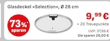 Glasdeckel »Selection« im Angebot bei EDEKA in Passau Glasdeckel »Selection« Angebote bei EDEKA Passau für 9,99 €
