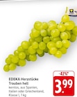 Trauben hell bei EDEKA im Ühlingen-Birkendorf Prospekt für 3,99 €