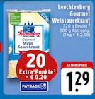 Gourmet Weinsauerkraut im Angebot bei EDEKA in Voerde Gourmet Weinsauerkraut Angebote von Leuchtenberg bei EDEKA Voerde für 1,29 €