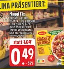 Fix Angebote von Maggi bei EDEKA Beckum für 0,49 €