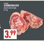 Aktuelles Frische Schinkenhaxen Angebot bei Marktkauf in Remscheid ab 3,99 €