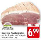 Schweine-Krustenbraten bei EDEKA im Edenkoben Prospekt für 6,99 €