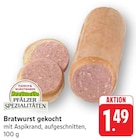 Bratwurst gekocht bei E center im Dahn Prospekt für 1,49 €