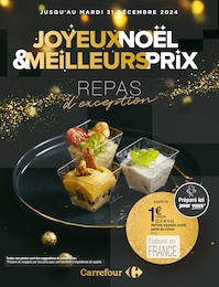 Prospectus Carrefour à Mondelange, "JOYEUX NOËL & MEILLEURS PRIX : Repas d'exception", 90 pages, 03/12/2024 - 31/12/2024