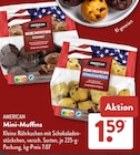 Mini-Muffins Schoko im ALDI SÜD Prospekt Mini-Muffins Schoko von American im aktuellen ALDI SÜD Prospekt für 1,59 €
