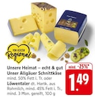 Unser Allgäuer Schnittkäse bei EDEKA im Blankenrath Prospekt für 1,49 €