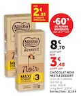 Hyper U Alès - Promo Chocolat Noir Nestlé Dessert Promo Chocolat Noir Nestlé Dessert à 3,48 € dans le catalogue Hyper U à Alès