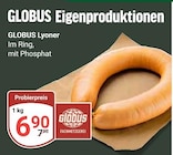 Lyoner bei GLOBUS im St. Wendel Prospekt für 6,90 €