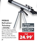 Refraktor-Teleskop im Angebot bei Kaufland in Braunschweig Refraktor-Teleskop Angebote von MEBUS bei Kaufland Braunschweig für 24,99 €