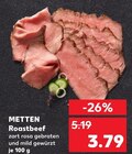 Roastbeef Angebote von METTEN bei Kaufland Dachau für 3,79 €