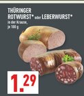 THÜRINGER ROTWURST oder LEBERWURST Angebote bei Marktkauf Neuss für 1,29 €