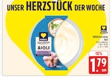 Aktuelle Essig Angebote bei EDEKA in Leipzig Aktuelles Aioli Angebot bei EDEKA in Leipzig ab 1,79 €