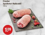 Frischer Spanferkel-Rollbraten Angebote bei V-Markt Augsburg für 1,09 €