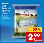 Butterkäse Stück im Angebot bei Netto Marken-Discount in Ahlen Butterkäse Stück Angebote von Ammerland bei Netto Marken-Discount Ahlen für 2,99 €