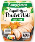 Aiguillettes de poulet rôti - FLEURY MICHON - Super U à Orléans Aiguillettes de poulet rôti - FLEURY MICHON en promo chez Super U Orléans à 4,58 €