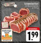 Schweinefilet im Angebot bei E center in Bad Salzuflen Schweinefilet Angebote von meinLand EDEKA bei E center Bad Salzuflen für 1,99 €