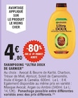 Shampooing Ultra Doux - GARNIER en promo chez E.Leclerc Shampooing Ultra Doux - GARNIER dans le catalogue E.Leclerc