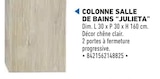 Brico Cash Morigny-Champigny - Promo Colonne salle de bains “julieta” Promo Colonne salle de bains “julieta” à dans le catalogue Brico Cash à Morigny-Champigny