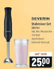 Severin Stabmixer-Set SM3763 im Angebot bei famila Nordost in Neustadt Severin Stabmixer-Set SM3763 Angebote bei famila Nordost Neustadt für 25,00 €
