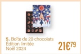 Boîte de 20 chocolats à 21,79 € dans le catalogue Monoprix