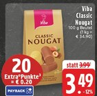 Classic Nougat Angebote von Viba bei E center Mönchengladbach für 3,49 €